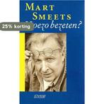 Hoezo bezeten ? 9789025421410 Mart Smeets, Verzenden, Gelezen, Mart Smeets