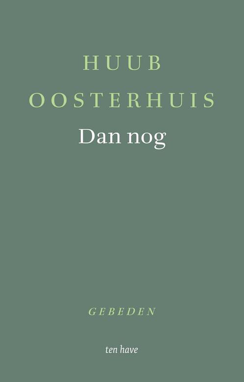 Dan nog (9789025913243, Huub Oosterhuis) (Huub Oosterhuis), Boeken, Studieboeken en Cursussen, Nieuw, Verzenden