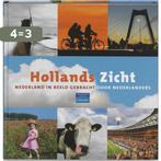 Hollands zicht 9789043010986, Boeken, Verzenden, Gelezen