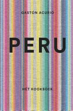Peru - Hét kookboek 9789045209937, Gaston Acurio, Zo goed als nieuw, Verzenden