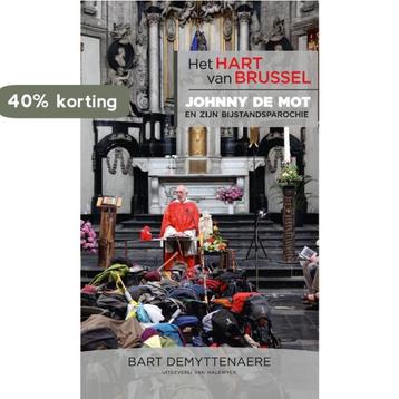 Het hart van Brussel 9789461310736 Bart Demyttenaere, Verzenden, Bart Demyttenaere
