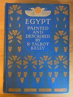 Robert Talbot Kelly - Egypt Painted and Described - 1902