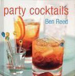 Party cocktails 9789058974037, Boeken, Ben Reed, Zo goed als nieuw, Verzenden