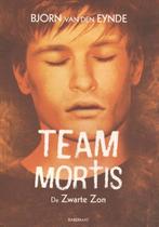 De zwarte zon / Team Mortis / 4 9789059245716, Boeken, Verzenden, Gelezen, Bjorn Van den Eynde