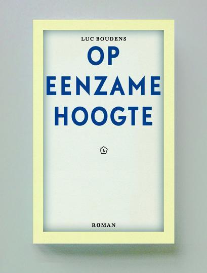Op eenzame hoogte 9789491717130 Luc Boudens, Boeken, Overige Boeken, Gelezen, Verzenden