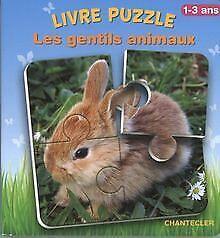 Livre puzzle - Les gentils animaux : 1-3 ans  Chantecler, Boeken, Overige Boeken, Gelezen, Verzenden