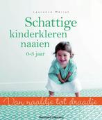Schattige kinderkleren naaien / Van naaldje tot draadje, Boeken, Verzenden, Gelezen, Laurance Mériat