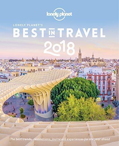 Lonely Planets Best in Travel 2018 9781786579690, Livres, Livres Autre, Envoi