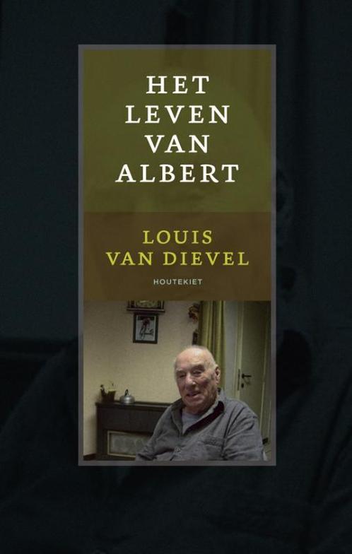 Het leven van Albert 9789089240996 Louis Van Dievel, Boeken, Romans, Gelezen, Verzenden