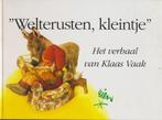 Weltrusten kleintje klaas vaak 9789074818032 Gerlofs, Boeken, Verzenden, Gelezen, Gerlofs