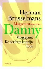 Danny / Muggepuut-trilogie 9789044615593 Herman Brusselmans, Boeken, Romans, Verzenden, Gelezen, Herman Brusselmans