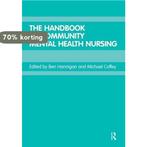 The Handbook of Community Mental Health Nursing, Boeken, Verzenden, Gelezen, And Ben Hannigan
