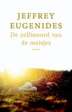 Zelfmoord van de meisjes 9789044620047 J. Eugenides, Verzenden, J. Eugenides