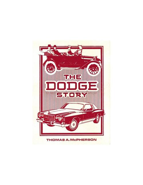 THE DODGE STORY - THOMAS A. MCPHERSON - BOEK, Livres, Autos | Livres, Enlèvement ou Envoi