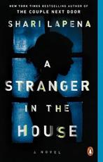 A Stranger in the House 9780525505112, Shari Lapena, Gelezen, Verzenden