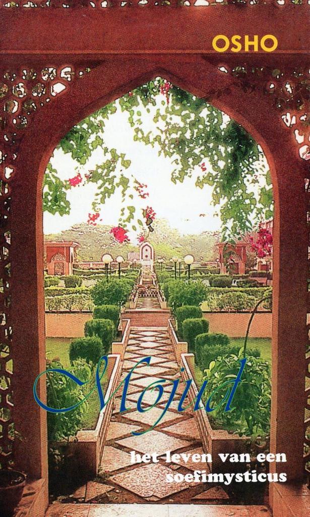 Mojud - Osho (Bhagwan Shree Rajneesh) - 9789059800311 - Pape, Boeken, Esoterie en Spiritualiteit, Verzenden