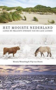 Het mooiste Nederland (9789400405547, Monica Wesseling), Livres, Romans, Envoi