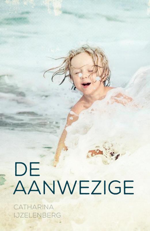 De aanwezige 9789492600370 Catharina IJzelenberg, Boeken, Romans, Zo goed als nieuw, Verzenden