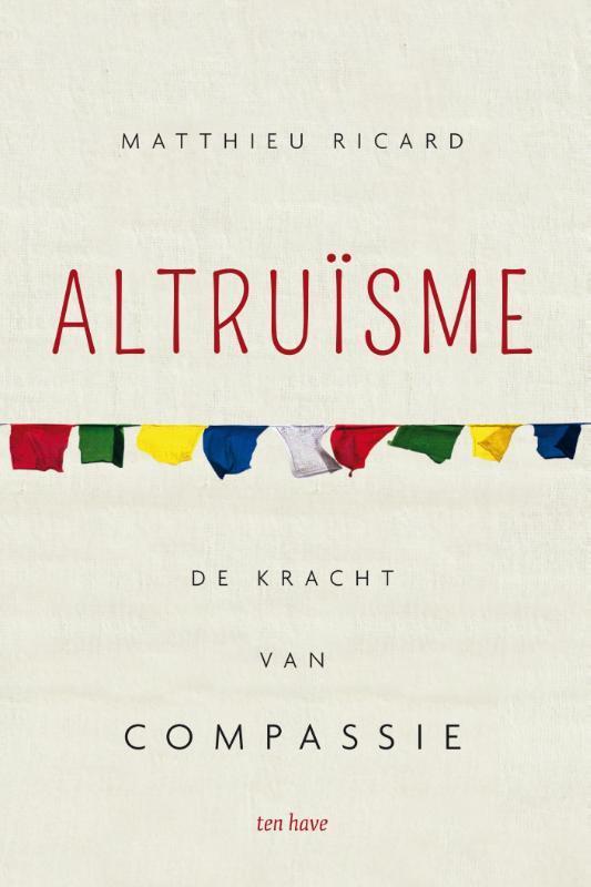 Altruïsme 9789025905439 Matthieu Ricard, Livres, Politique & Société, Envoi