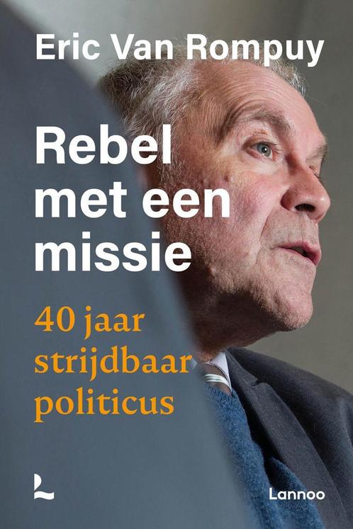 Rebel met een missie (9789401478489, Eric Van Rompuy), Antiek en Kunst, Antiek | Boeken en Manuscripten, Verzenden
