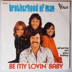 Brotherhood Of Man - Be my lovin baby - Single, Cd's en Dvd's, Pop, Gebruikt, 7 inch, Single