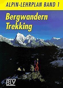 Alpin-Lehrplan, Bd.1, Bergwandern, Trekking  Book, Livres, Livres Autre, Envoi