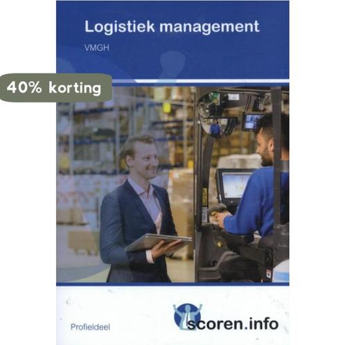 Scoren.info - Logistiek management 1 9789037235234 E. Jonker, Boeken, Schoolboeken, Gelezen, Verzenden