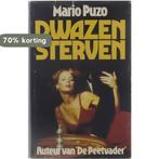 Dwazen Sterven 9789010025258 Mario Puzo, Boeken, Verzenden, Gelezen, Mario Puzo
