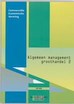Algemeen management groothandel - 2 DK 408 9789057668906, Boeken, Gelezen, H.J. Tijssen, E. van Tolie, Verzenden