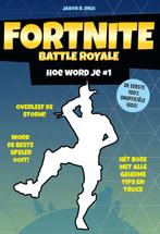 Hoe word je # 1 / Fortnite Battle Royale 9789021570822, Verzenden, Gelezen, Jason R. Rich