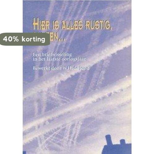 Hier is alles rustig, alleen... / Publicaties van de, Boeken, Overige Boeken, Zo goed als nieuw, Verzenden