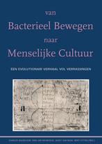 Van bacterieel bewegen naar menselijke cultuur 9789464166712, Boeken, Verzenden, Zo goed als nieuw, E. A. Wildevuur