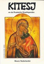 KITESJ EN DE RUSSISCHE GRAALLEGENDE 9789065564412, Boeken, Verzenden, Gelezen, Nederlander