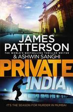 Private India 9781780891736, Boeken, Overige Boeken, Gelezen, James Patterson & Ashwin Sanghi, James Patterson, Verzenden