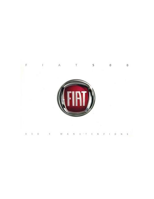 2007 FIAT 500 INSTRUCTIEBOEKJE ITALIAANS, Autos : Divers, Modes d'emploi & Notices d'utilisation, Enlèvement ou Envoi