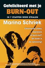Gefeliciteerd met je burn-out 9789079872541 Marina Schriek, Boeken, Verzenden, Gelezen, Marina Schriek