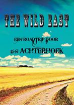 Boek - The Wild East – Een Roadtrip door d’n Achterhoek, Verzenden, Robin Steentjes