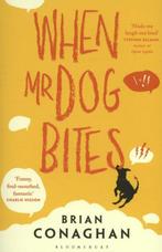 When Mr Dog Bites 9781408838365 Brian Conaghan, Boeken, Verzenden, Gelezen, Brian Conaghan