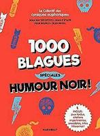 1000 blagues spéciales humour noir  Book, Zo goed als nieuw, Verzenden
