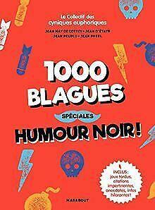 1000 blagues spéciales humour noir  Book, Boeken, Overige Boeken, Zo goed als nieuw, Verzenden