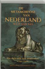 De metamorfose van Nederland 9789053568408 N.C.F. van Sas, Boeken, Verzenden, Gelezen, N.C.F. van Sas