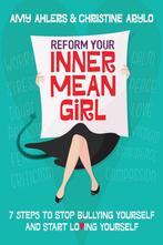 Reform Your Inner Meal Girl 9781582705095, Amy Ahlers, Christine Arylo, Verzenden