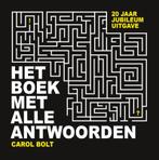 Het boek met alle antwoorden 9789045324883 Carol Bolt, Boeken, Verzenden, Gelezen, Carol Bolt