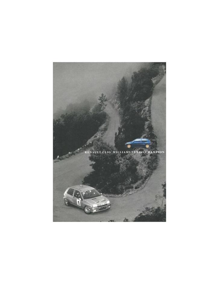 1995 RENAULT CLIO WILLIAMS SWISS CHAMPION BROCHURE FRANS, Boeken, Auto's | Folders en Tijdschriften, Ophalen of Verzenden