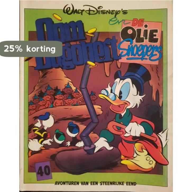 Oom Dagobert 40 - En de oliesnoepers 9789032013493 Disney, Boeken, Stripverhalen, Gelezen, Verzenden