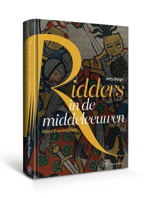Ridders in de middeleeuwen 9789462493667 Petty Bange, Boeken, Geschiedenis | Wereld, Zo goed als nieuw, Verzenden