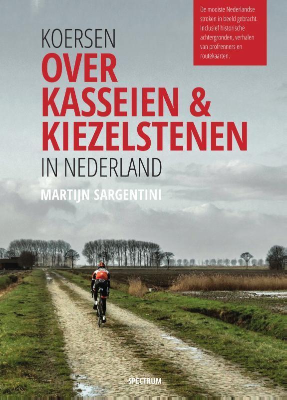 Koersen over kasseien & kiezelstenen in Nederland, Boeken, Hobby en Vrije tijd, Zo goed als nieuw, Verzenden