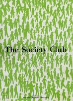The Society Club, Verzenden