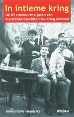 In Intieme Kring 9789046802748 A. Hendriks, Livres, Verzenden, A. Hendriks