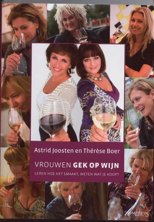 Vrouwen gek op wijn 9789044613100 A. Joosten, Boeken, Kookboeken, Gelezen, Verzenden